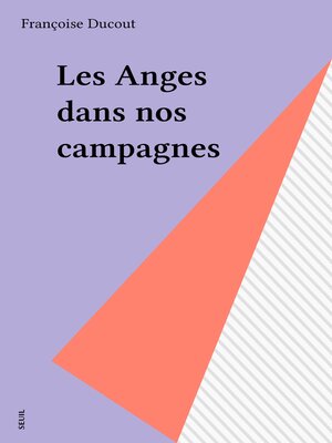 cover image of Les Anges dans nos campagnes